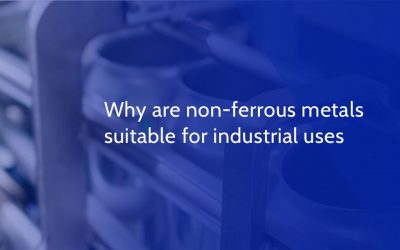 Why are non-ferrous metals suitable for industrial uses